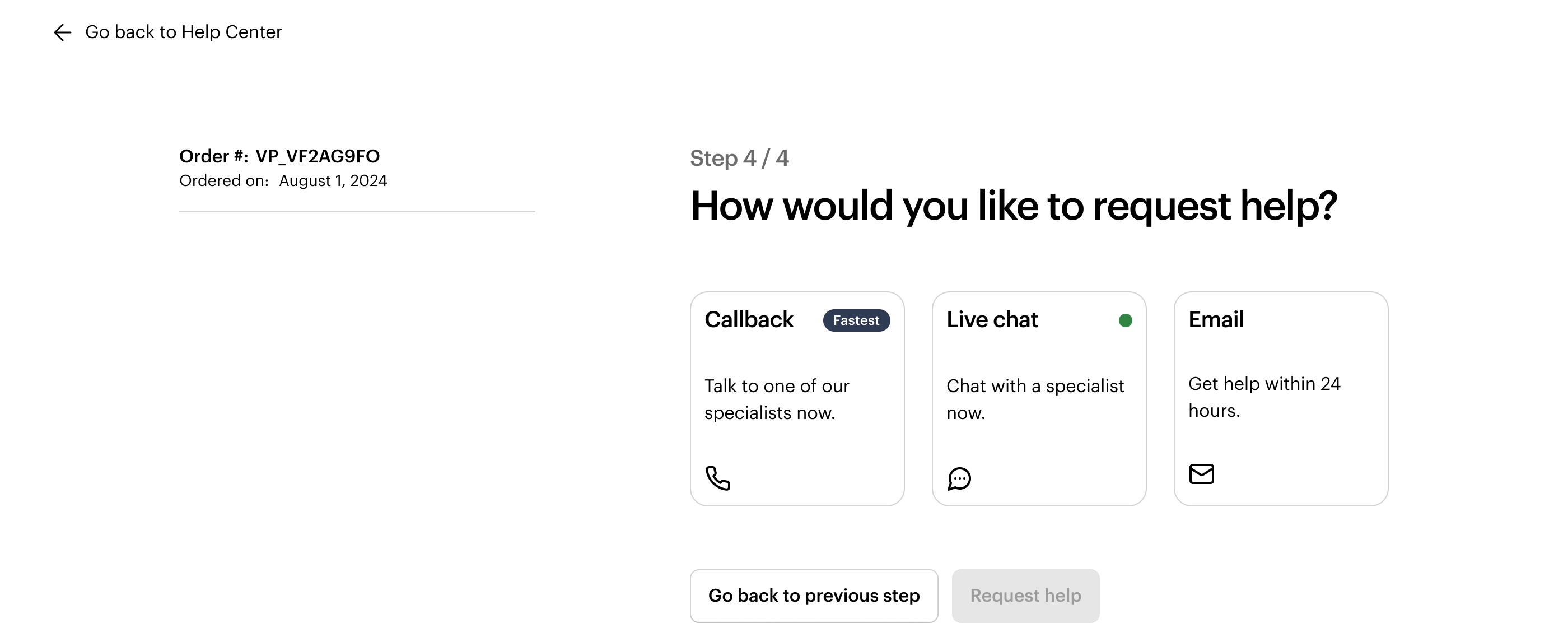Help request page with three selectable contact cards for Callback, Live chat and Email.